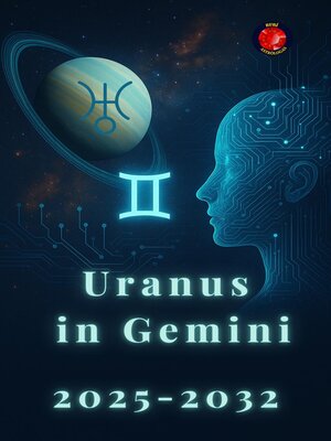 cover image of Uranus  in Gemini  2025-2032